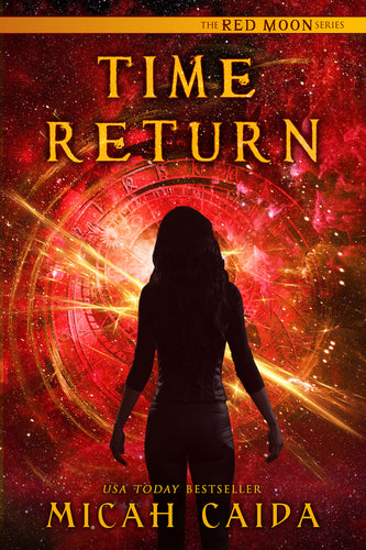 Time Return: Red Moon book 2 e-book