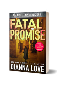 Fatal Promise: Slye Team book 6