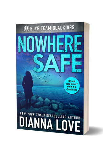 Nowhere Safe: Slye Team book 1